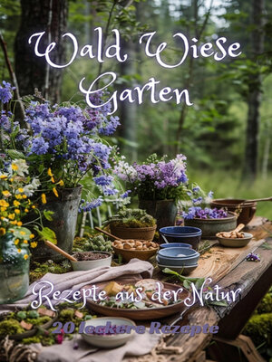 cover image of Wald Wiese Garten